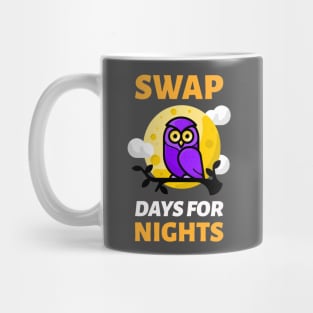 Swap Days for Nights Purple OWL Mug